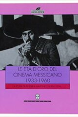 Età d'oro del cinema messicano 1933 - 1960