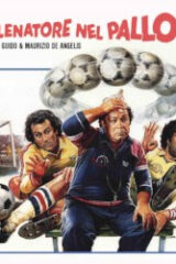 Guido & Maurizio De Angelis - L'Allenatore Nel Pallone (45 rpm)