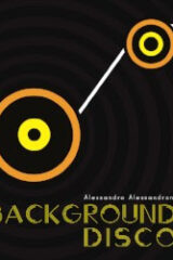Alessandro Alessandroni - Background Disco (12")