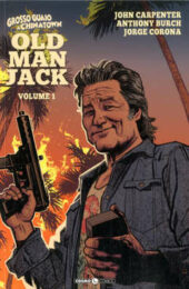 Grosso Guaio A Chinatown – Old Man Jack vol.1