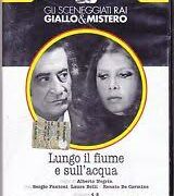 Gli sceneggiati RAI: giallo e mistero – Lungo il fiume e sull'acqua (2 DVD)