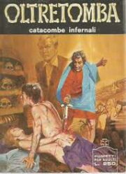 Oltretomba n.  076 – Catacombe infernali