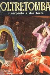 Oltretomba n.  082 - Il serpente a due teste