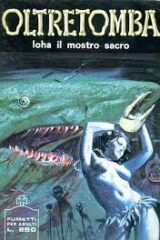 Oltretomba n. 083 - Loha il mostro sacro