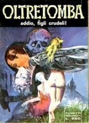 Oltretomba n. 084 – Addio, figli crudeli