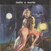 Oltretomba n.  072 - Testa o morte