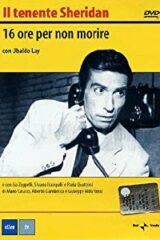 Tenente Sheridan - 16 ore per non morire