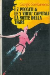 Scerbanenco - I sette peccati capitali e le sette virtù capitali + La notte della tigre