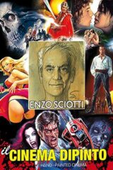 Enzo Sciotti: Il cinema dipinto (AUTOGRAFATO)