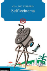 Selfiecinema. Il festival del cinema auto prodotto