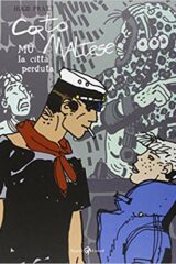 Corto Maltese - Mù la città perduta