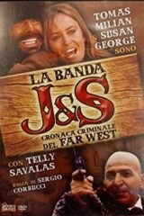 Banda J.S. Cronaca criminale del Far West, La