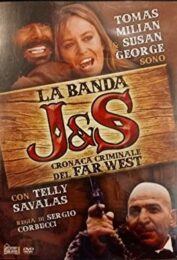 Banda J.S. Cronaca criminale del Far West, La