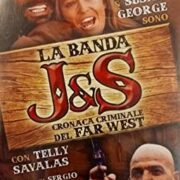 Banda J.S. Cronaca criminale del Far West, La