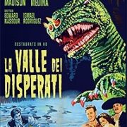 Valle Dei Disperati, La