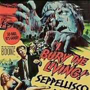 I Bury The Living! Seppellisco I Vivi