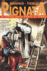 Magnus - Pignata: Il tempo delle porte di ferro