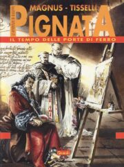 Magnus – Pignata: Il tempo delle porte di ferro