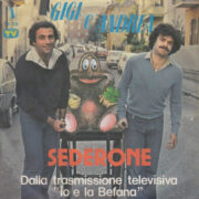 Gigi e Andrea: Sederone - Dalla trasmissione televisiva "Io e la Befana" (45 rpm)