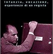 Luigi Comencini - Infanzia, vocazione, esperienze di un regista