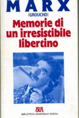 Marx (Groucho) - Memorie di un irresistibile libertino