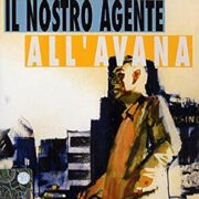 Il nostro agente all'Avana