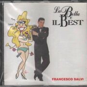Francesco Salvi - La bella e il best