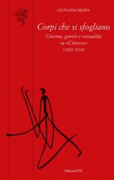 Corpi che si sfogliano. Cinema, generi e sessualità su “Cinesex” (1969-1974)