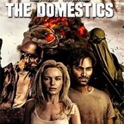 Domestics, the