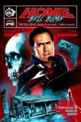 Home Hell Home - The Evil Dead Storia di un mito fatto a Pezzi