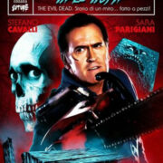 Home Hell Home - The Evil Dead Storia di un mito fatto a Pezzi