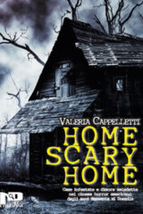 Home scary home. Case infestate e dimore maledette nel cinema horror americano dagli anni Sessanta ai Duemila