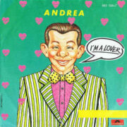 Andrea - I'm a lover (sigla di "Risatissima") (45 rpm)