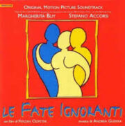 Fate ignoranti, Le (CD)