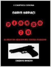 Piombo 70 – Il braccio armato del cinema italiano