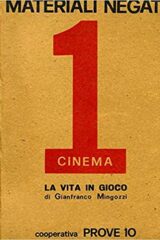 Gianfranco Mingozzi - La vita in gioco (sceneggiatura)