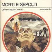 Morti e sepolti (Urania n.913)