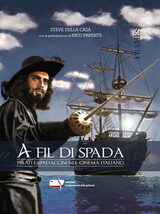 A fil di spada. Pirati e spadaccini nel cinema italiano