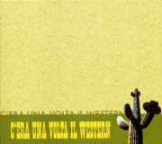 C’era una volta il Western (2 CD)