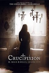 Crucifixion - Il Male è stato invocato (Blu Ray)