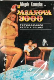 Fotoromanzi celebri n.4: Magda Konopka in “Casanova 3000”