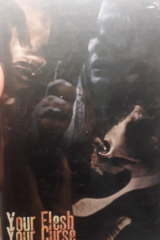 YOUR FLESH, YOUR CURSE (Bookbox limited)