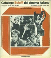 Catalogo Bolaffi del Cinema Italiano  – Secondo volume 1956/65