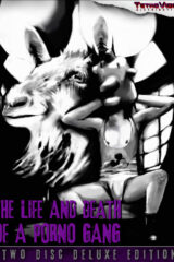LIFE & DEATH OF A PORNO GANG (2DVD DELUXE COLLECTOR’S EDITION)
