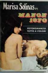 Fotoromanzi celebri n.2: Marisa Solinas in "Manon 1970"