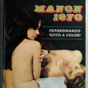 Fotoromanzi celebri n.2: Marisa Solinas in "Manon 1970"