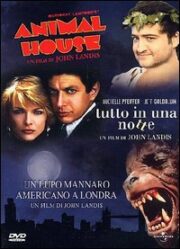Animal House + Un lupo mannaro americano a Londra + Tutto in una notte (3 DVD)
