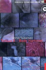 Tetsuo 2 - The body hammer (prima edizione)