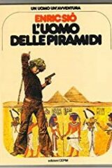 Un uomo un'avventura n.10 - L'uomo delle piramidi