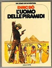 Un uomo un’avventura n.10 – L’uomo delle piramidi